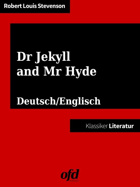 Der seltsame Fall des Dr. Jekyll und Mr. Hyde - Strange Case of Dr Jekyll and Mr Hyde - Robert Louis Stevenson