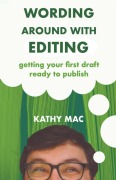 Wording Around With Editing - Kathy Mac