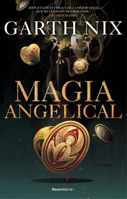 Magia Angelical / Angel Mage - Garth Nix