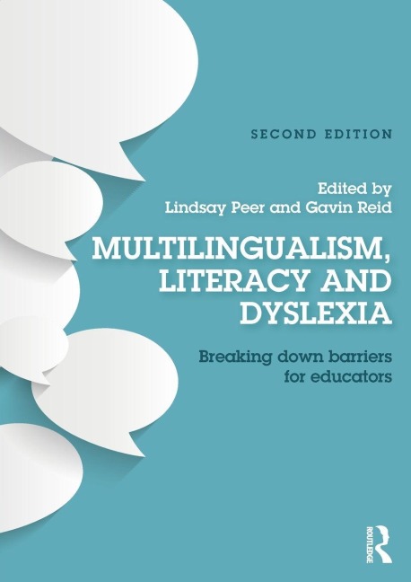 Multilingualism, Literacy and Dyslexia - 