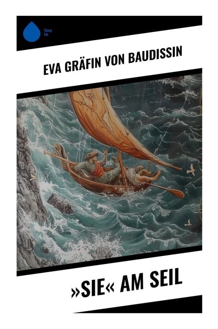'Sie' am Seil - Eva Gräfin von Baudissin