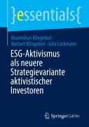 Cover-Bild zum Titel 'ESG-Aktivismus als neuere Strategievariante aktivistischer Investoren' von 'Maximilian Klingebiel, Norbert Klingebiel, Julia Lackmann'