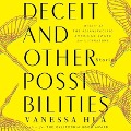 Cover-Bild zum Titel 'Deceit and Other Possibilities Lib/E: Stories' von 'Vanessa Hua'