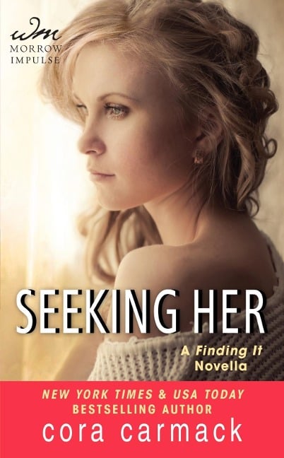 Seeking Her - Cora Carmack