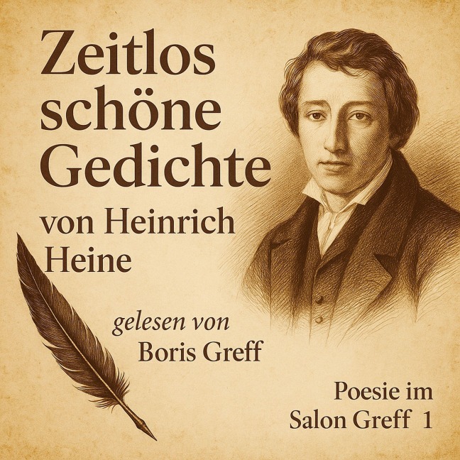 Zeitlos schöne Gedichte von Heinrich Heine - Heinrich Heine