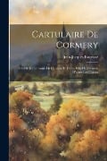 Cartulaire De Cormery - Jean-Jacques Bourassé