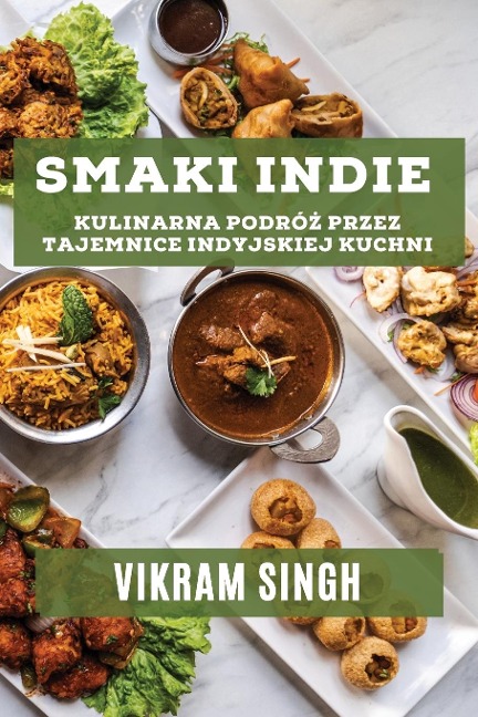 Smaki Indie - Vikram Singh