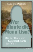 Cover-Bild zum Titel 'Wer klaute die Mona Lisa?' von 'Susanna Partsch'