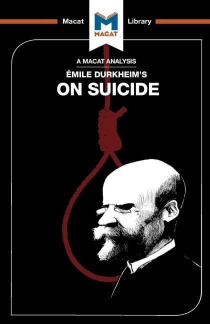 An Analysis of Emile Durkheim's On Suicide - Robert Easthope