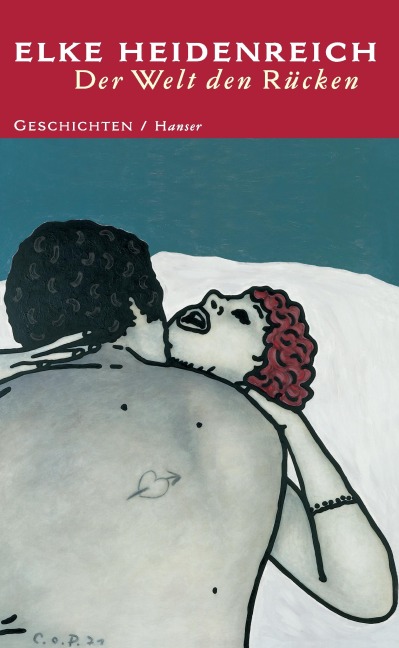 Der Welt den Rücken - Elke Heidenreich
