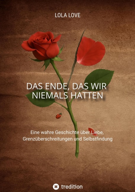 Das Ende, das wir niemals hatten - Lola Love