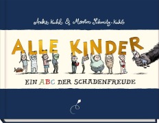 Cover-Bild zum Titel 'Alle Kinder - Jubiläumsausgabe' von 'Martin Schmitz-Kuhl'