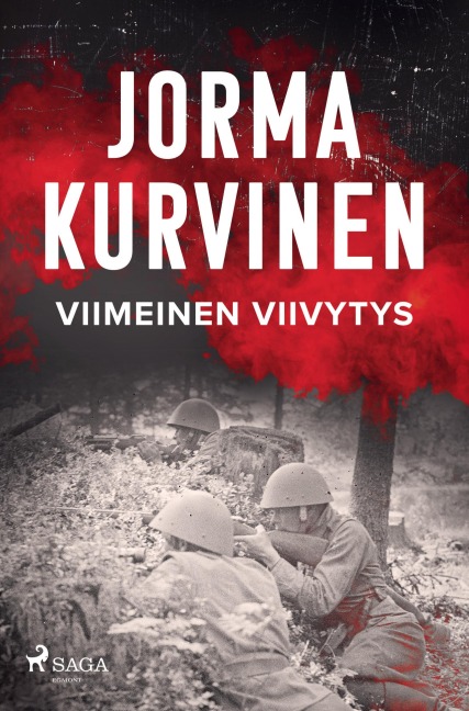 Viimeinen viivytys - Jorma Kurvinen