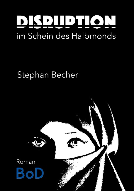 Disruption - Stephan Becher