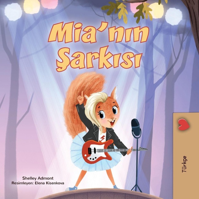 Mia's Song  (Turkish Children's Book) - Shelley Admont, Kidkiddos Books