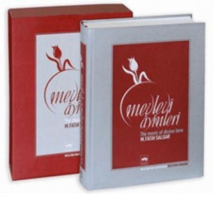 Mevlevi Ayinleri - The Music of Divine Love Ciltli - M. Fatih Salgar