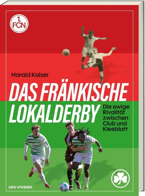 Das Fränkische Lokalderby - Harald Kaiser