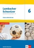 Lambacher Schweizer Mathematik 6 - G9. Klassenarbeitstrainer. Arbeitsheft mit Lösungen Klasse 6. Ausgabe Nordrhein-Westfalen - 