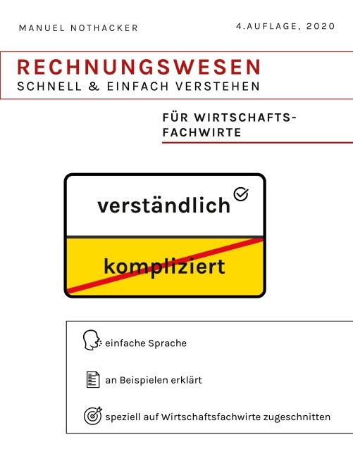Rechnungswesen schnell & einfach verstehen - Manuel Nothacker