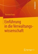 Einführung in die Verwaltungswissenschaft - Thorsten Franz