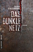 Cover-Bild zum Titel 'Das dunkle Netz' von 'Silvia Stolzenburg'
