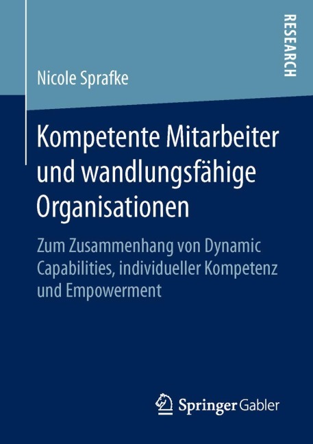 Kompetente Mitarbeiter und wandlungsfähige Organisationen - Nicole Sprafke