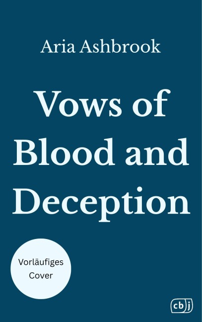 Vows of Blood and Deception - Aria Ashbrook