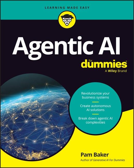 Agentic AI for Dummies - Pam Baker