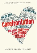 Cover-Bild zum Titel 'Carefrontation' von 'Arlene Drake'