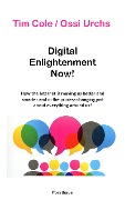Digital Enlightenment Now! - Tim Cole, Ossi Urchs