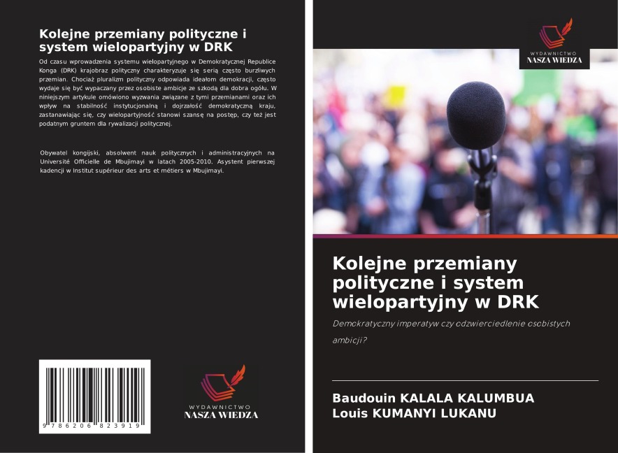 Kolejne przemiany polityczne i system wielopartyjny w DRK - Baudouin Kalala Kalumbua, Louis Kumanyi Lukanu