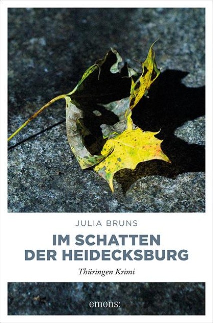 Im Schatten der Heidecksburg - Julia Bruns