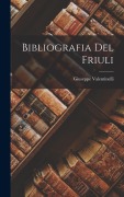 Cover-Bild zum Titel 'Bibliografia Del Friuli' von 'Giuseppe Valentinelli'