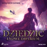 Cover-Bild zum Titel 'Dziedzic i nowe imperium' von 'Wojciech Gosek'