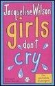 Cover-Bild zum Titel 'Wilson, J: Girls don't cry. Tre ragazze tre' von 'Jacqueline Wilson'
