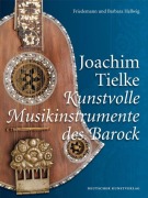 Cover-Bild zum Titel 'Joachim Tielke' von 'Barbara Hellwig, Friedemann Hellwig'
