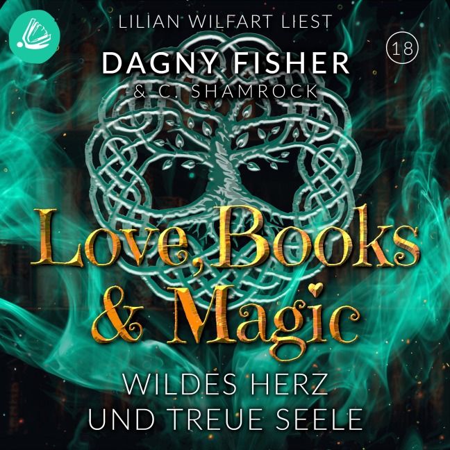 Wildes Herz und treue Seele - Dagny Fisher, C. Shamrock