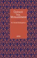 Ücüncü Yol Mukaddimesi - M. Hayri Kirbasoglu