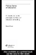 Cover-Bild zum Titel 'Making Sense of Education' von 'David Carr'