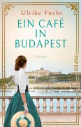 Cover-Bild zum Titel 'Ein Café in Budapest' von 'Ulrike Fuchs'