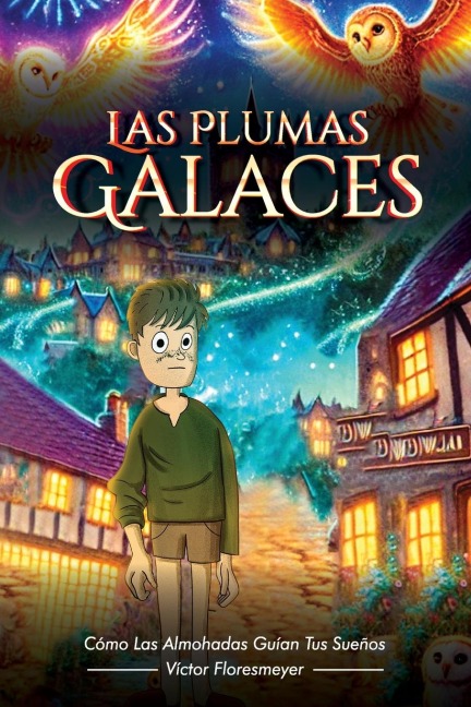 Las Plumas Galaces - Victor Floresmeyer