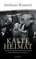 Kalte Heimat - Andreas Kossert