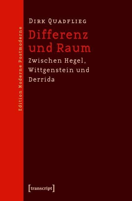 Differenz und Raum - Dirk Quadflieg