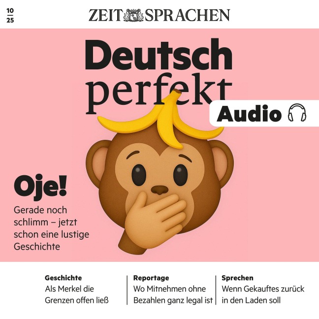 Deutsch perfekt Audio - Oje! Über lustige Pannen - Alia Begisheva