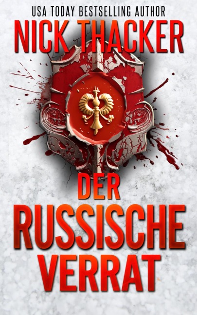 Der Russische Verrat (Harvey Bennett Thrillers - German, #15) - Nick Thacker