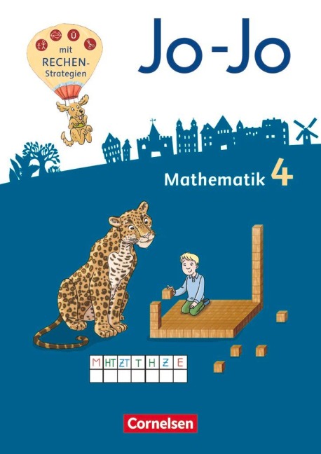 Jo-Jo Mathematik 4. Schuljahr - Allgemeine Ausgabe 2018 - Schülerbuch - Joachim Becherer, Lorenz Huck, Jana Köppen, Andrea Schulz, Martin Gmeiner