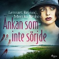Cover-Bild zum Titel 'Änkan som inte sörjde' von 'Lennart Brohed, Monika Brohed'
