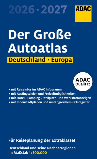 ADAC Der Große Autoatlas 2026/2027 Deutschland und seine Nachbarregionen 1:300.000 - 