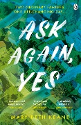Cover-Bild zum Titel 'Ask Again, Yes' von 'Mary Beth Keane'