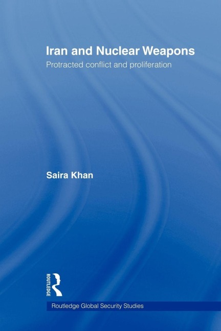 Iran and Nuclear Weapons - Saira Khan
